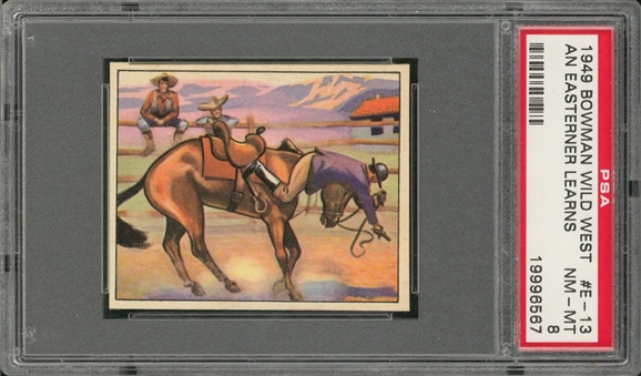 1949 Bowman "Wild West" #E-13 "An Easterner Learns" – PSA NM-MT 8 "1 of 1!"
